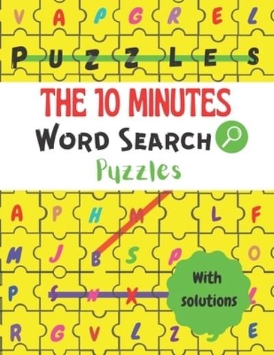 Cover for Mind's Book Publishing · THE 10 MINUTES Word Search Puzzles (Paperback Book) (2020)