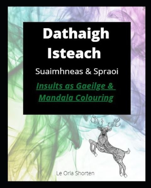 Cover for Orla Shorten · Dathaigh Isteach - Suaimhneas &amp; Spraoi (Paperback Bog) (2021)