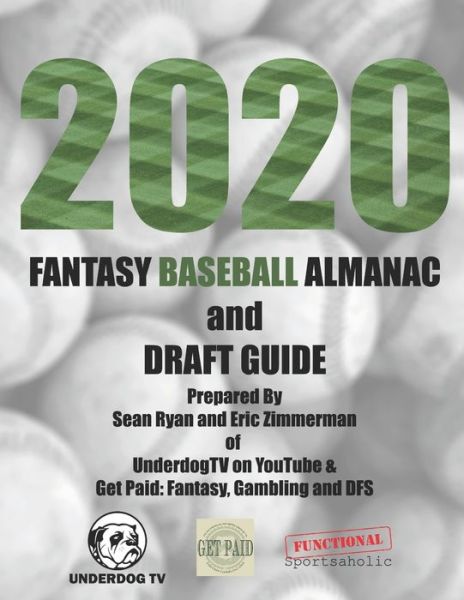 2020 Fantasy Baseball Almanac and Draft Guide - Eric Zimmerman - Książki - Independently Published - 9798606416318 - 29 stycznia 2020