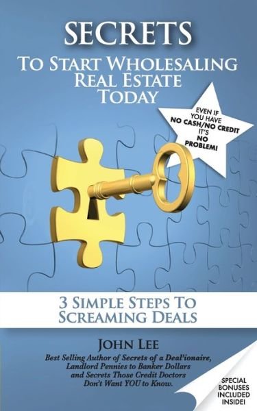 Cover for John Lee · Secrets to Start Wholesaling Real Estate Today (Taschenbuch) (2020)