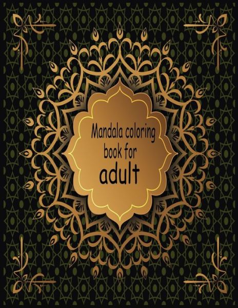 Cover for Nr Grate Press · Mandala coloring book for adult (Paperback Book) (2020)