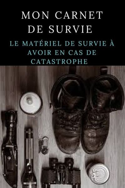 Cover for Survie Extrême Edition · Mon carnet de survie (Paperback Book) (2020)