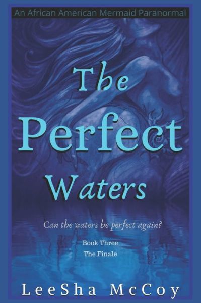 Cover for Leesha McCoy · The Perfect Waters (Paperback Book) (2020)