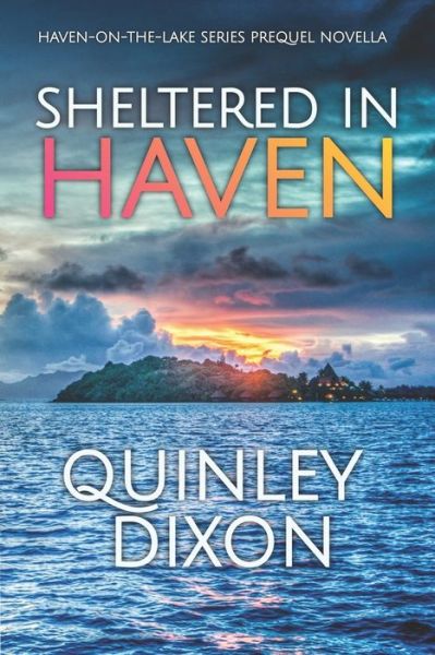 Cover for Quinley Dixon · Sheltered in Haven (Paperback Book) (2020)