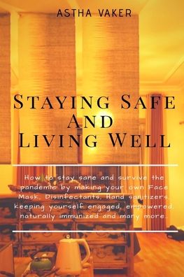 Cover for Ashtavaker · Staying Safe and Living Well (Paperback Book) (2020)