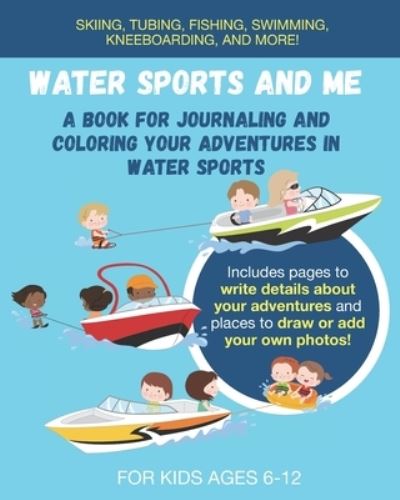 Cover for Bass And Pike Press · Water Sports and Me (Taschenbuch) (2020)