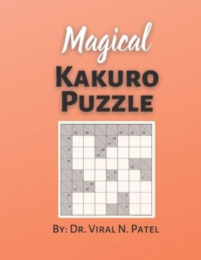 Cover for Independently Published · Magical Kakuro puzzle (Paperback Book) (2021)