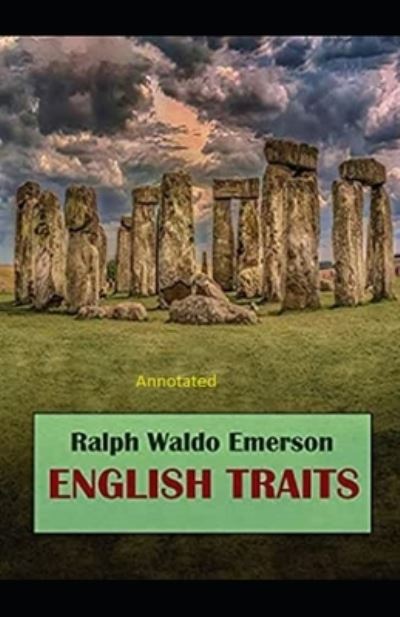 Cover for Ralph Waldo Emerson · English Traits Annotated (Paperback Book) (2021)