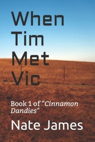 Cover for Nate James · When Tim Met Vic (Pocketbok) (2021)