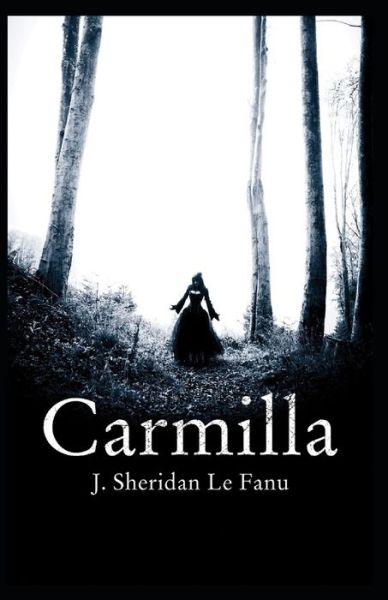 Cover for Joseph Sheridan Le Fanu · Carmilla Illustrated (Paperback Book) (2021)