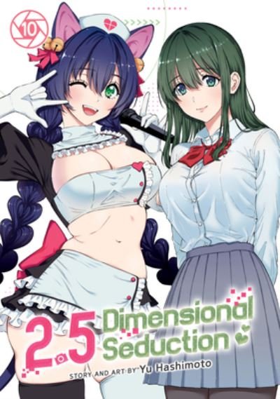 Cover for Yu Hashimoto · 2.5 Dimensional Seduction Vol. 10 - 2.5 Dimensional Seduction (Paperback Book) (2024)