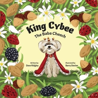 Cover for David Ridgley · King Cybee The Baba Cheech (Book) (2023)