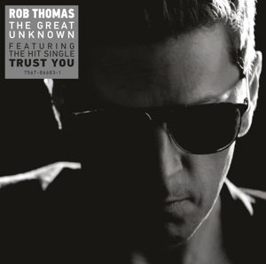 Cover for Rob Thomas · Great Unknown (CD) (2015)