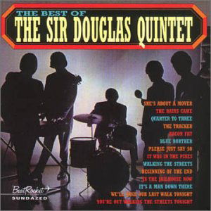 Cover for Sir Douglas Quintet · The Best of The Sir Douglas Quintet (LP) [High quality, Limited edition] (2017)