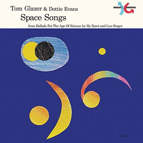 Cover for Glazer, Tom/ Evans, Dottie · Space Songs (LP) [Coloured edition] (2016)