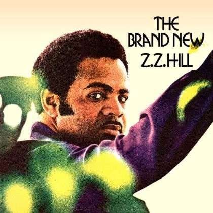 Cover for Z.Z. Hill · Brand New (LP) (2013)