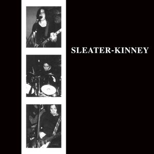 Sleater-kinney (LP) [Remastered edition] (2014)