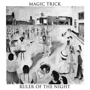 Cover for Magic Trick · Ruler Of The Night (LP) (2012)