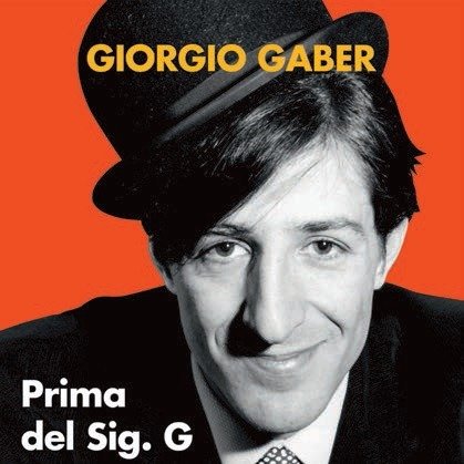 Prima Del Sig. G - Giorgio Gaber - Musik - Bmg Rights Management - 0190758225319 - 30. marts 2018