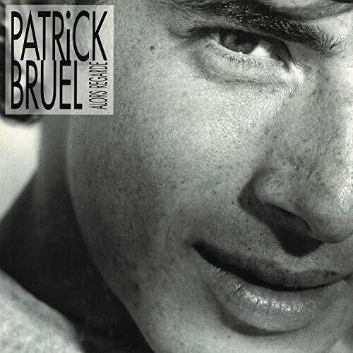 Alors Regarde - Patrick Bruel - Musique - COLUMBIA - 0190759583319 - 20 septembre 2019