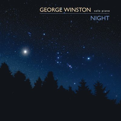 Night - George Winston - Musikk - DANCING CAT - 0194399624319 - 5. mai 2023