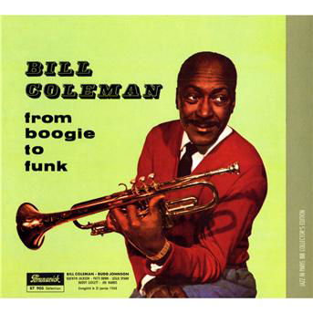 Cover for Bill Coleman · From Boogie to Funk (CD) [Coll edition] [Digipak] (2010)