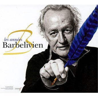 Les Annees Barbelivien - Didier Barbelivien - Musik - UNIVERSAL - 0600753554319 - 28. oktober 2014