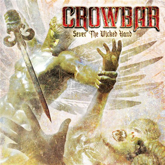 Cover for Crowbar · Sever the Wicked Hand (LP) (2023)