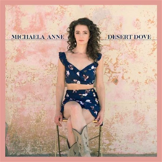 Desert Dove - Michaela Anne - Música - YEP ROC - 0634457268319 - 27 de setembro de 2019