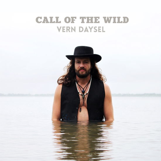 Call of the Wild - Vern Daysel - Musik - LIONS PRIDE - 0657039449319 - 23. Juni 2023