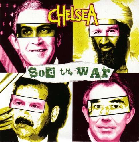 Sod The War - Chelsea - Musikk - TKO - 0665625016319 - 15. mars 2007