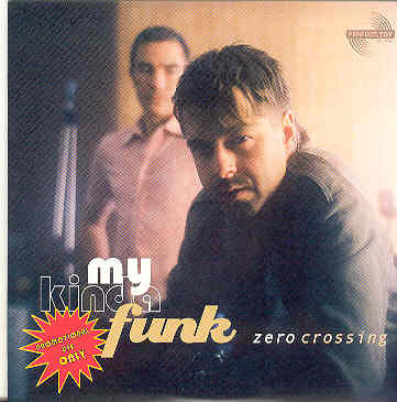 Cover for Zero Crossing · My Kinda Funk (LP)