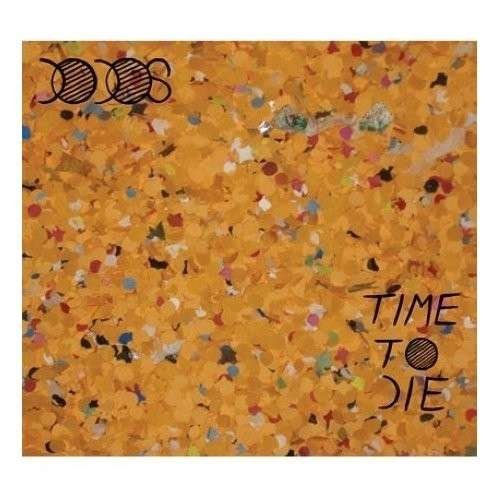 Cover for Dodos · Time to Die (LP) (2009)