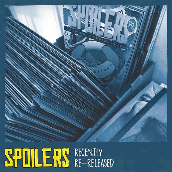 Spoilers · Recently Re-Released (LP) (2019)