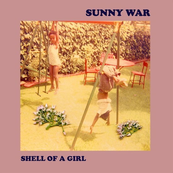 Cover for Sunny War · Shell Of A Girl (LP) [Coloured edition] (2019)