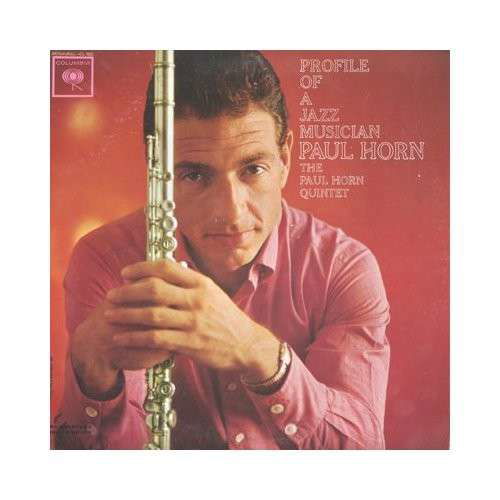 Cover for Paul Horn · Profile of a Jazz Musician (LP) (2012)