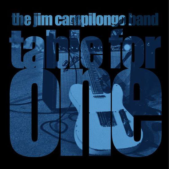 Table for One - Jim Campilongo - Music - BLUE HEN - 0725543900319 - March 19, 2021