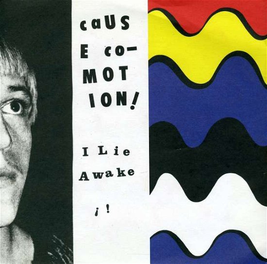 Cover for Cause Co-Motion! · I Lie Awake (LP) (2008)