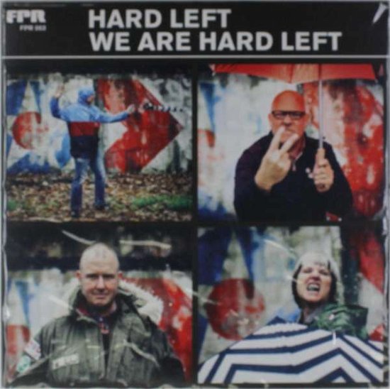 Cover for Hard Left · We Are Hard Left (LP) (2015)