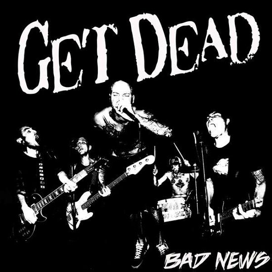 Cover for Get Dead · Bad News (LP) (2013)