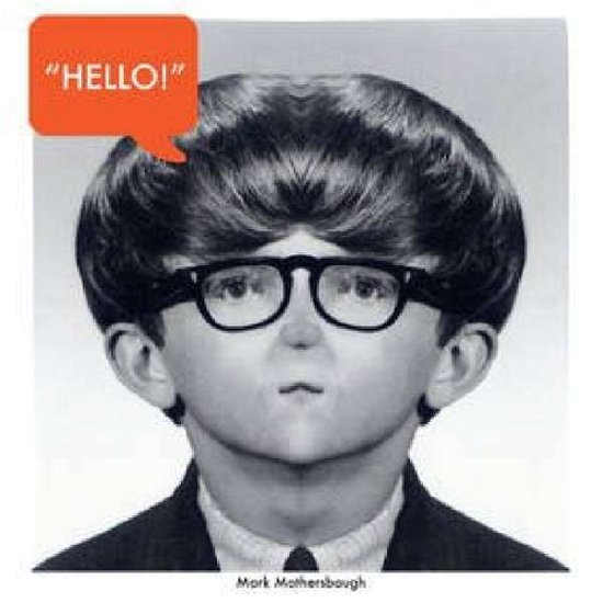 Cover for Mark Mothersbaugh · Hello  My Good Friend (LP) [Limited edition] (2016)