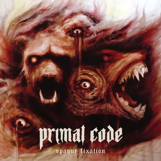 Cover for Primal Code · Opaque Fixation (Oxblood Vinyl) (LP) (2024)