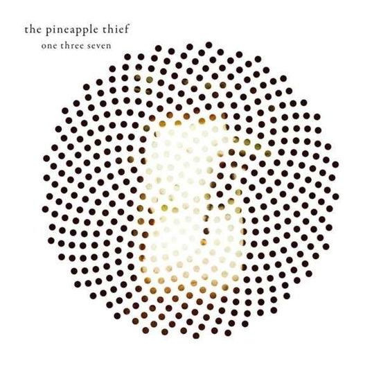 One Three Seven - The Pineapple Thief - Musiikki - Kscope - 0802644887319 - maanantai 4. toukokuuta 2015