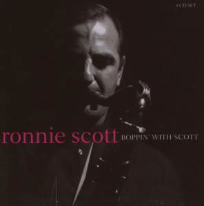 Boppin with Scott - Ronnie Scott - Musik - PROPER BOX - 0805520021319 - 4. September 2007