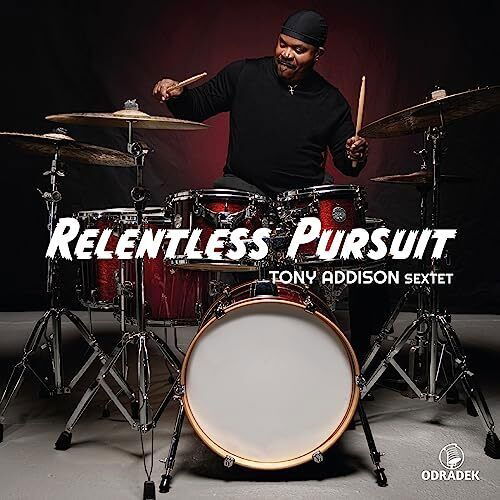 Cover for Tony Addison · Relentless Pursuit (CD) (2023)