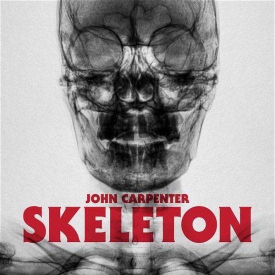 Cover for John Carpenter · Skeleton B/w Unclean Spirit (Blood Red Vinyl) (12&quot;) [Limited edition] (2020)