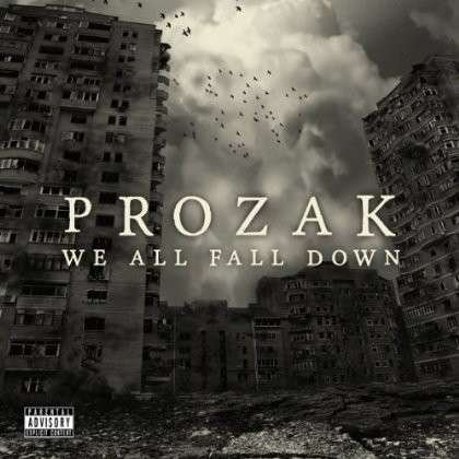 Cover for Prozak · We All Fall Down (CD) (2013)