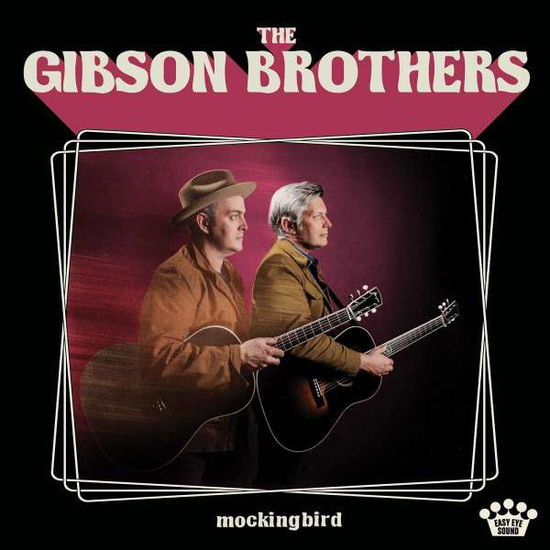 Mockingbird - The Gibson Brothers - Musik - ROCK - 0855380008319 - 9. November 2018