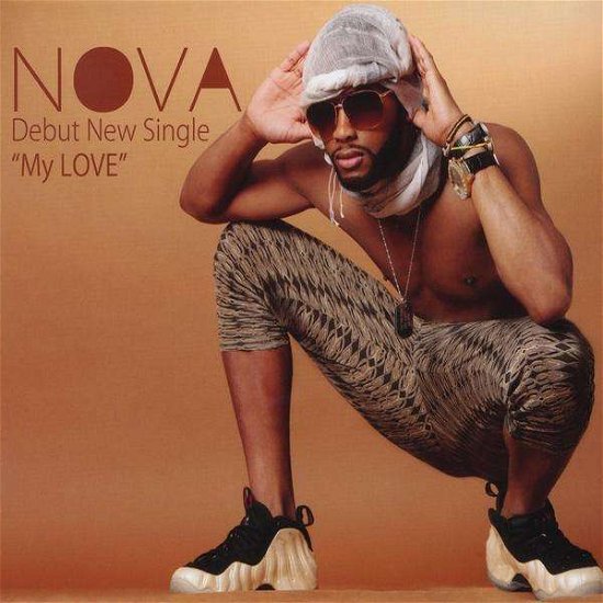 My Love - Nova - Musikk - NOVA - 0884501584319 - 13. september 2011