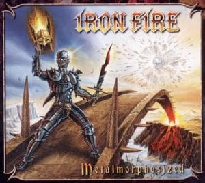 Cover for Iron Fire · Metalmorphosized (CD) [Limited edition] [Digipak] (2010)